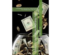 My Relationship with money: A Thoughtful Journal For Understanding Your Relationship With Money