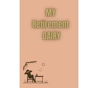 MY RETIREMENT DAIRY: Fill In Your Memory| Grid Page| Celebrate Milestone| inspiration| farewell gift| retirement planning| personal growth| adventure |milestone celebration| 60+
