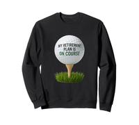My Retirement Plan Is On Course Funny Golf Sudadera