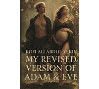 My Revised Version of Adam & Eve