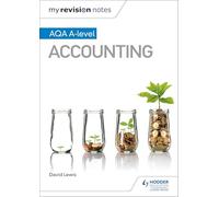 My Revision Notes: AQA A-level Accounting