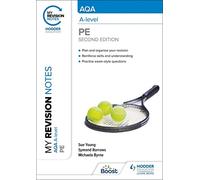 My Revision Notes: AQA A-level PE Second Edition