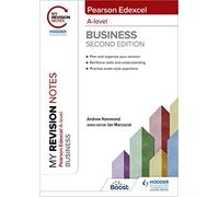My Revision Notes: Edexcel A-level Business Second Edition
