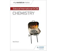 My Revision Notes: Edexcel International GCSE (9-1) Chemistry (MRN)