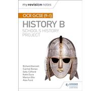 My Revision Notes: OCR GCSE (9-1) History B: Schools History Project