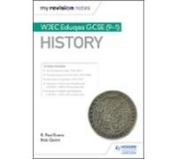 My Revision Notes: Wjec Eduqas Gcse (9-1) History (ebook)