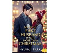 My Rich Fake Husband Wants More than Christmas
