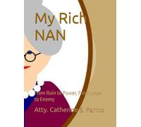 My Rich NAN: From Ruin to Power, From Lover to Enemy