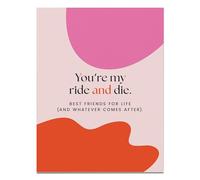 My Ride and Die Card (Nora Mcinerny for Em & Friends Greeting Cards)