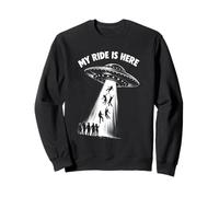My Ride Is Here Funny Humano Secuestro Alienígena OVNI Nave Espacial Sudadera
