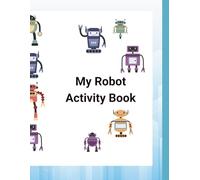 My Robot Activity Book
