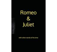 My Romeo und Juliet: with other words