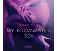 My Roommates Toy - Erotic Short Story (audiolibro)