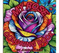 MY ROSE COLORING BOOK