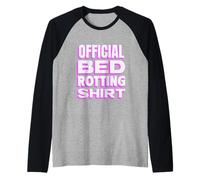 My Rotting in Bed Funny Design Oficial Cama Rotting Bed Love Camiseta Manga Raglan