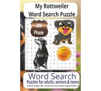 My Rottweiler Word Search Puzzle Book: Dive into a charming set of Rottweiler-inspired word search puzzles designed to brighten your day and boost ... and the spirited nature beloved breed.