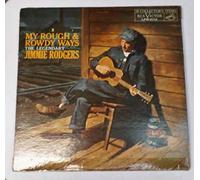 My Rough & Rowdy Ways (RCA LPM-2112)