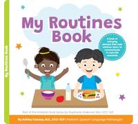 My Routines Book: Interactive Learn to Talk Board Book for Toddlers Ages 1-4, Daily Routine Language by a Speech Therapist