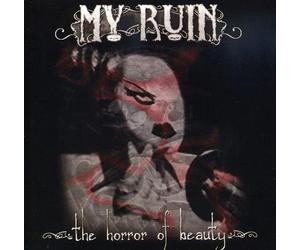 My Ruin - Horror of Beauty