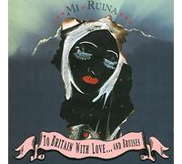 My Ruin - To Britain With Love