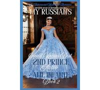 My Russian's Heart Knows Best...: 2nd Prince...Antov (A Different Shade of Historical Romance...)