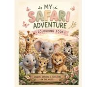 My Safari Adventure Coloring Book