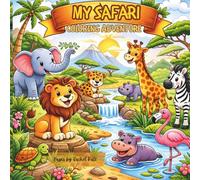 My Safari Adventure: Coloring Book for kids