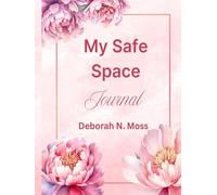 My Safe Space Journal