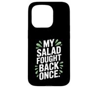My Salad Fought Back Once Foodie Humor Vegano Vegetariano Broma Carcasa para iPhone 15 Pro