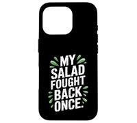 My Salad Fought Back Once Foodie Humor Vegano Vegetariano Broma Carcasa para iPhone 16 Pro