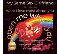My Same Sex Girlfriend - Gay / Bisexual Special Occasions Love book or Valentine's: what I love most about you, open me when you...