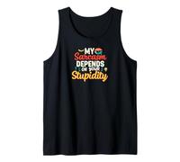 My Sarcasm Depends On Your Stupidity Funny Quote Camiseta sin Mangas