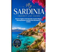 MY SARDINIA BUCKET LIST GUIDE: Discover Cagliari, Costa Smeralda, Coastal Villages, Stunning Beaches, and Must-See Attractions in Sardinia