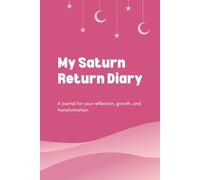 My Saturn Return Diary: Self-Discovery Journal