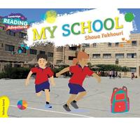 Mi escuela – Aventuras de lectura de Cambridge – Banda amarilla