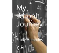 My school Journey: Study Memories