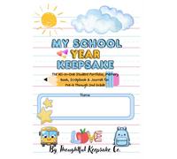 My School Year Keepsake: A Memory Portfolio for Pre-K Through 2nd Grade