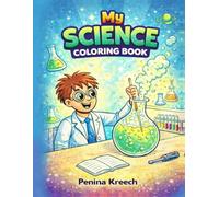 My Science Coloring Book: Fun Science Pages for Kids
