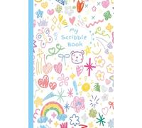 My Scribble Book: On-the-Go 6x9 Sketch Pad | Portable Doodle & Coloring Notebook | Travel Size Creative Drawing Art Journal for Busy Toddlers, Kids, ... 75 Blank Pages of Sketching Scribbling Fun |