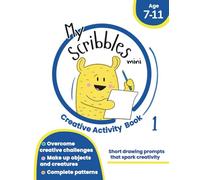 My Scribbles Mini Vol. 1: Creative Drawing Prompts & Screen-Free Art Activities for Kids Ages 7-11
