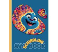 My Scribbling Book: Hardcover Kids Journal with 120 Pages for Drawing, Writing, or Creative Fun