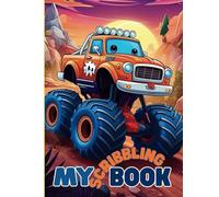 My Scribbling Book: Hardcover Kids Journal with 120 Pages for Drawing, Writing, or Creative Fun