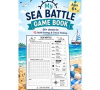 My Sea Battle Game Book: 50+ sheets for Build Strategy & Critical Thinking