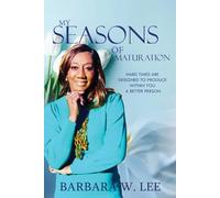 My Seasons of Maturation