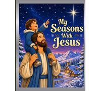 My Seasons With Jesus