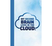 My Second Brain Lives in the Cloud: Notebook for Smart People | Blank Journal Unlined - 160 Plain Pages