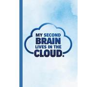 My Second Brain Lives in the Cloud: Notebook for Smart People | Blank Journal Unlined - 160 Plain Pages