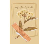 My Secret Garden: Quaderno elegante in stile vintage, con testo poetico