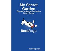 My Secret Garden: Women's Sexual Fantasies Study Guide