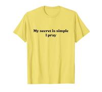 My Secret Is Simple I Pray Shirt Jesus Faith Christian Camiseta